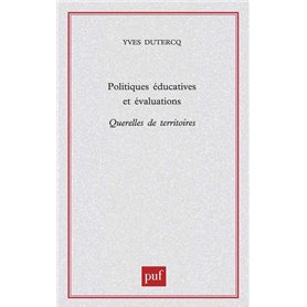 Politiques éducatives et évalutations