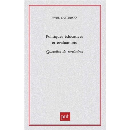 Politiques éducatives et évalutations