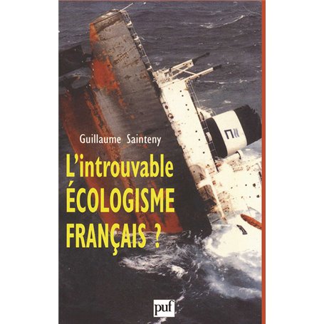 L'introuvable écologisme français ?