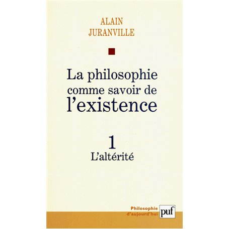 La philosophie comme savoir de l'existence. Existence et inconscient - vol. 1