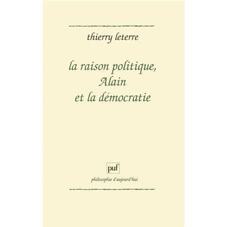 La raison politique, Alain et la démocratie