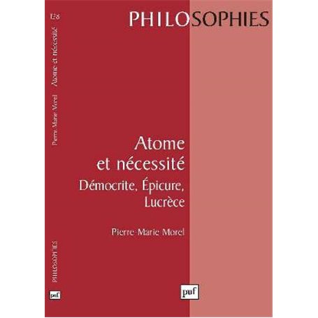 Atome et nécessité. Démocrite, Épicure, Lucrèce