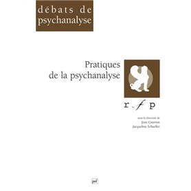 Pratiques de la psychanalyse