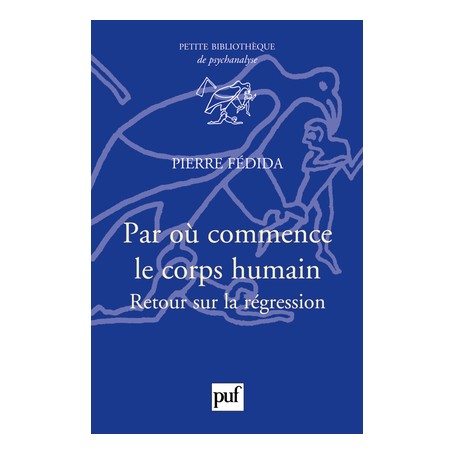 Par où commence le corps humain ?