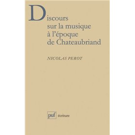 Discours sur la musique à l'époque de Chateaubriand