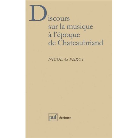 Discours sur la musique à l'époque de Chateaubriand