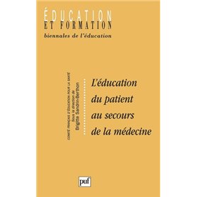 L'éducation du patient au secours de la médecine