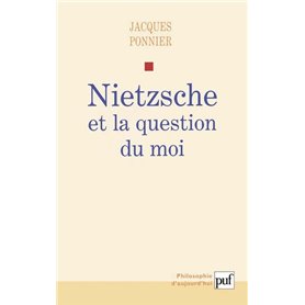 Nietzsche et la question du moi