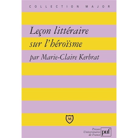 Leçon littéraire sur l'héroisme