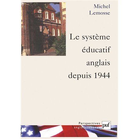 Le système éducatif anglais depuis 1944