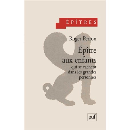 Épître aux enfants qui se cachent dans les grandes personnes