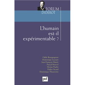 L'humain est-il expérimentable ?