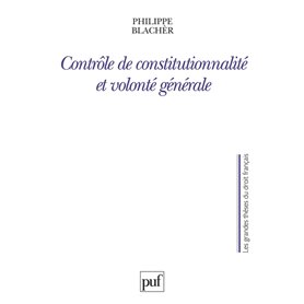 Contrôle de constitutionnalité et volonté générale