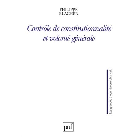 Contrôle de constitutionnalité et volonté générale