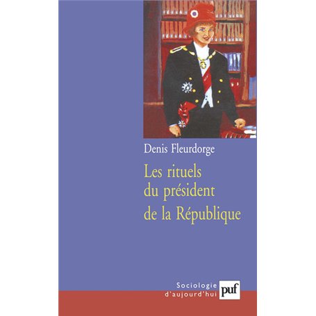 Les rituels du président de la République