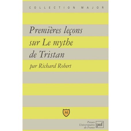 Premières leçons sur le mythe de Tristan