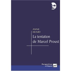 La tentation de Marcel Proust