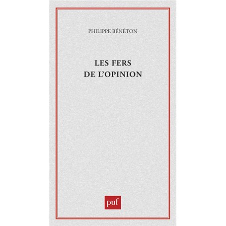 Les fers de l'opinion