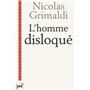 L'Homme disloque