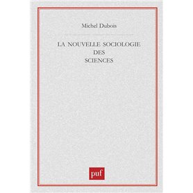 La nouvelle sociologie des sciences