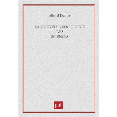 La nouvelle sociologie des sciences