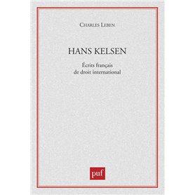 Hans Kelsen. Écrits français de droit international