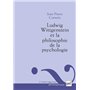 Ludwig Wittgenstein et la philosophie de la psychologie