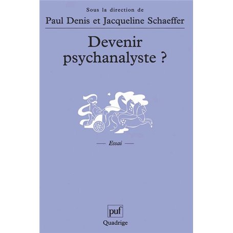 Devenir psychanalyste ?