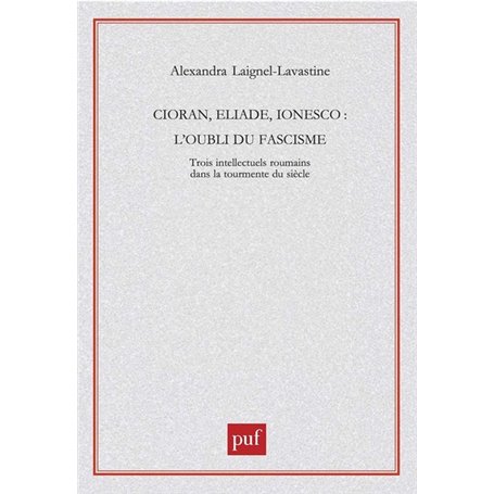 Cioran, Eliade, Ionesco