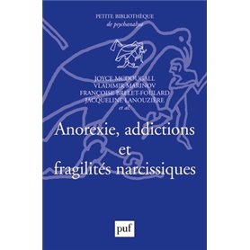 Anorexie, addictions et fragilités narcissiques