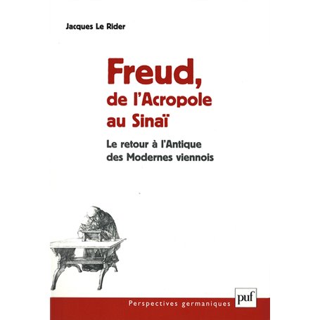 Freud, de l'Acropole au Sinaï