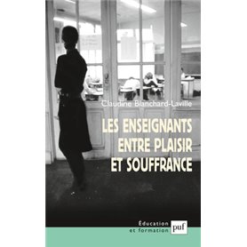 Les enseignants entre plaisir et souffrance