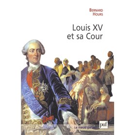 Louis XV et sa Cour