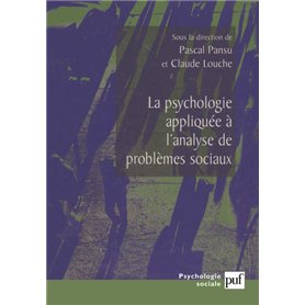 La psychologie appliquée à l'analyse des problèmes sociaux