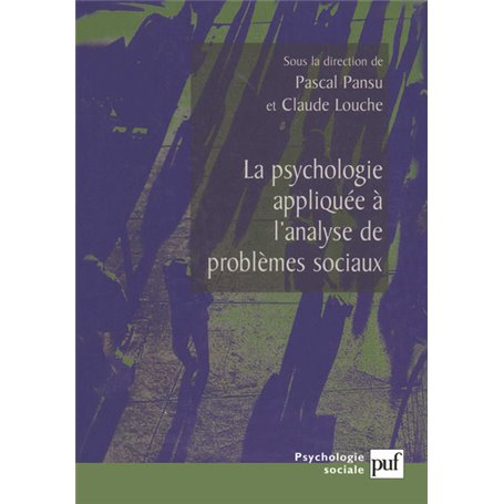 La psychologie appliquée à l'analyse des problèmes sociaux