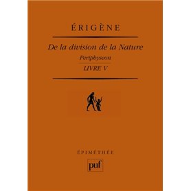 De la division de la Nature. Livre V