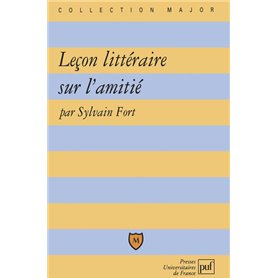 Leçon littéraire sur l'amitié