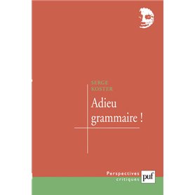 Adieu grammaire !