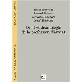 Droit et déontologie de la profession d'avocat