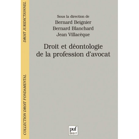 Droit et déontologie de la profession d'avocat