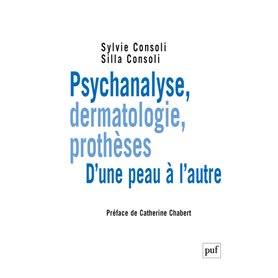 Psychanalyse, dermatologie, prothèses