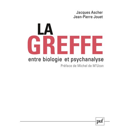 La greffe, entre biologie et psychanalyse