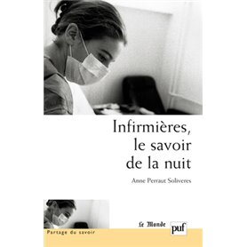 Infirmières, le savoir de la nuit