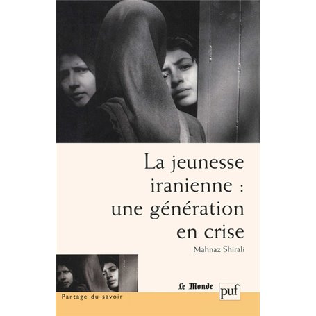 La jeunesse iranienne : une génération en crise