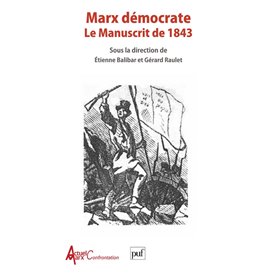 Marx démocrate : le manuscrit de 1843