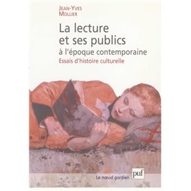 La lecture et ses publics à l'époque contemporaine