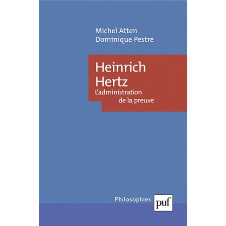 Heinrich Hertz. L'administration de la preuve