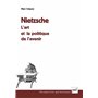 Nietzsche : l'art et la politique de l'avenir