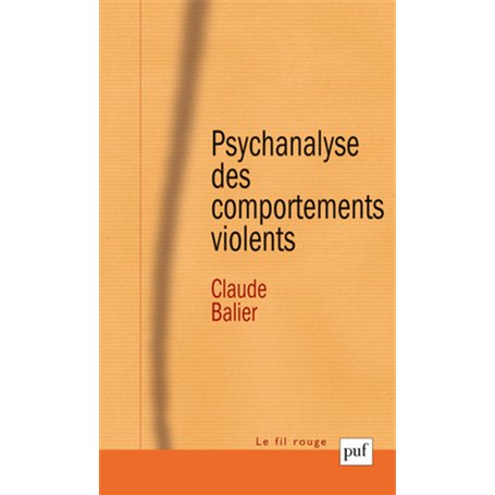 Psychanalyse des comportements violents