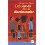 Des jeunes dans la discrimination